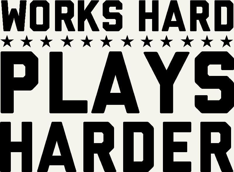 Works Hard Plays Harder | Bison Coolers